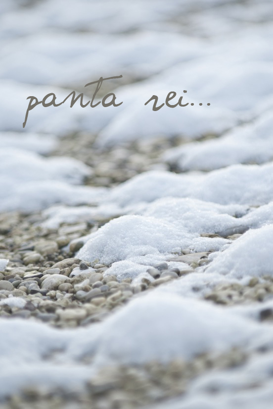 Panta rei... - sassi e neve